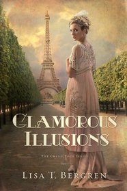 Glamorous Illusions (Grand Tour, Bk 1) (Covenant)