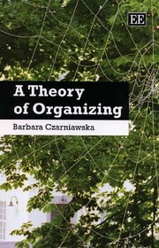 A Theory of Organizing
