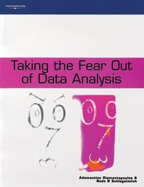 Taking the Fear Out of Data Analysis