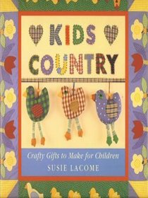 Kids Country: Crafty Gifts to Make for Children