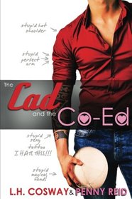 The Cad and the Co-Ed (Rugby, Bk 3)