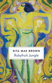 Rubyfruit Jungle: De avonturen van Molly Bolt (Rubyfruit Jungle) (German Edition)