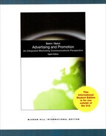 Advertising and Promotion: An Integrated Marketing Communications Perspective