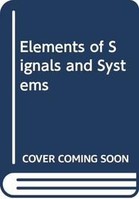 Elements of Signals and Systems