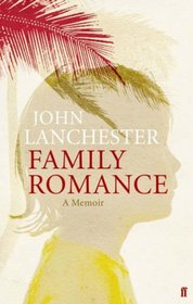 Family Romance: A Memoir