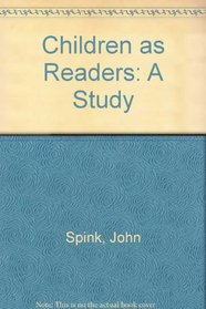 Children As Readers: A Study