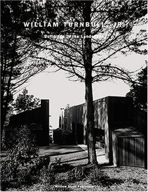 William Turnbull, Jr.: Buildings in the Landscape