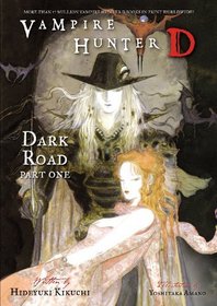 Vampire Hunter D Volume 14: Dark Road, Parts 1 and 2