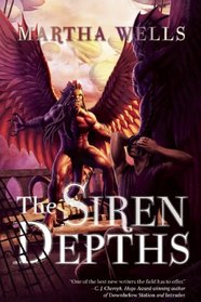 The Siren Depths (Books of the Raksura, Bk 3)