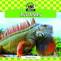 Iguanas (Checkerboard Animal Library: Unique Pets)