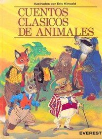 Cuentos Clasicos de Animales (Spanish Edition)