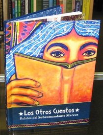 Los Otros Cuentos (The Other Stories, Zapatista)