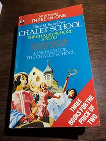 Three Great Chalet School Stories: 