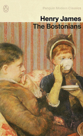 The Bostonians (Modern Classics)