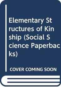 Elementary Structures of Kinship (Social Science Paperbacks)