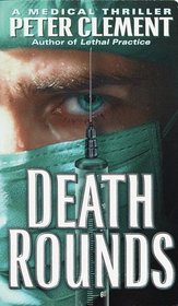 Death Rounds (Dr. Earl Garnet, Bk 2)