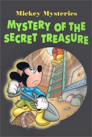 Mickey Mysteries: Mystery of the Secret Treasure - Book #2 (Mickey Mysteries)