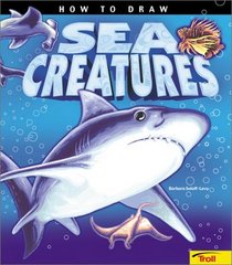 How to Draw Sea Creatures (How to Draw)