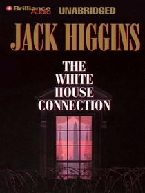 The White House Connection (Audio Cassette) (Unabridged)