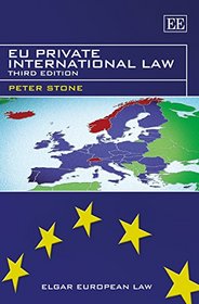 EU Private International Law: Third Edition (Elgar European Law series)