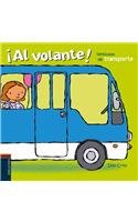 Vehiculos de transporte/ Going Places! (Al Volante!/ Little Drivers) (Spanish Edition)