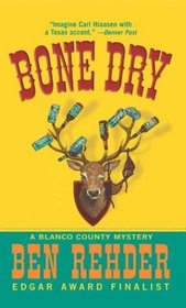 Bone Dry (Blanco County Texas, Bk 2)