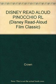 DISNEY READ ALOUD PINOCCHIO RL (Disney Read-Aloud Film Classic)