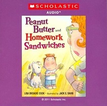 Peanut Butter and Homework Sandwiches (Audio CD)