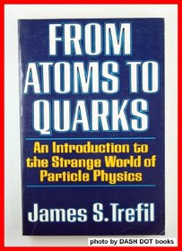 From Atoms to Quarks (From Atoms to Quarks Tr Ppr)