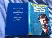 Trail of the vanishing ranchers