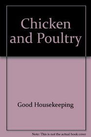 Chicken and Poultry