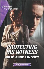 Protecting His Witness (Heartland Heroes, Bk 2) (Harlequin Intrigue, No 1993) (Larger Print)