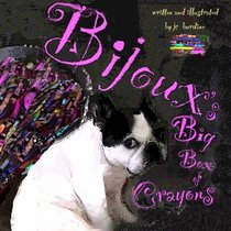Bijoux's Big Box of Crayons