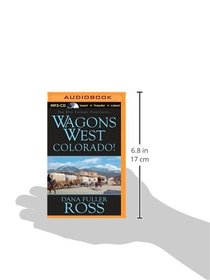 Wagons West Colorado! (Wagons West Series)