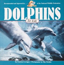 Dolphins for Kids (Wildlife for Kids)