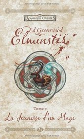 Elminster, Tome 1 (French Edition)