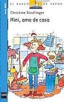 Mini, AMA De Casa/ Mimi, Loves Her Home (El Barco De Vapor) (Spanish Edition)