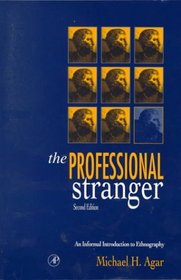 The Professional Stranger : An Informal Introduction to Ethnography