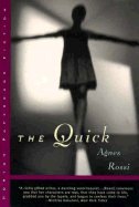 The Quick: A Novella & Stories