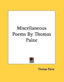 Miscellaneous Poems By Thomas Paine