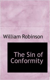 The Sin of Conformity