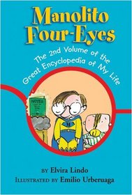 Manolito Four-Eyes: The 2nd Volume of the Great Encyclopedia of My Life