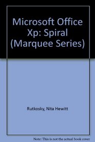 Microsoft Office Xp: Spiral (Marquee Series)