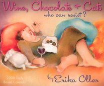 Wine, Chocolate & Cats 2008 Daily Boxed Calendar