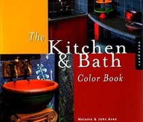 The Kitchen  Bath Color Book