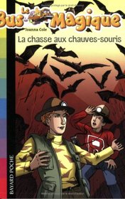 Le Bus Magique, Tome 6 (French Edition)