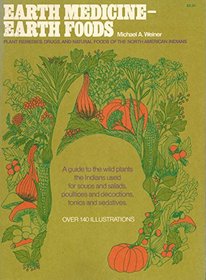 EARTH MEDICINE - EARTH FOODS