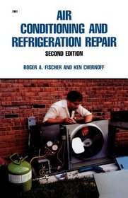 Air Conditioning and Refrigeration Repair, 2/e