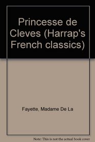 Princesse De Cleves (Harrap's French classics)