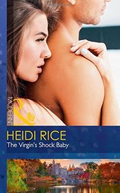 The Virgin's Shock Baby (One Night With Consequences)